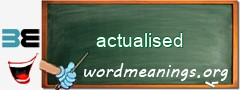 WordMeaning blackboard for actualised